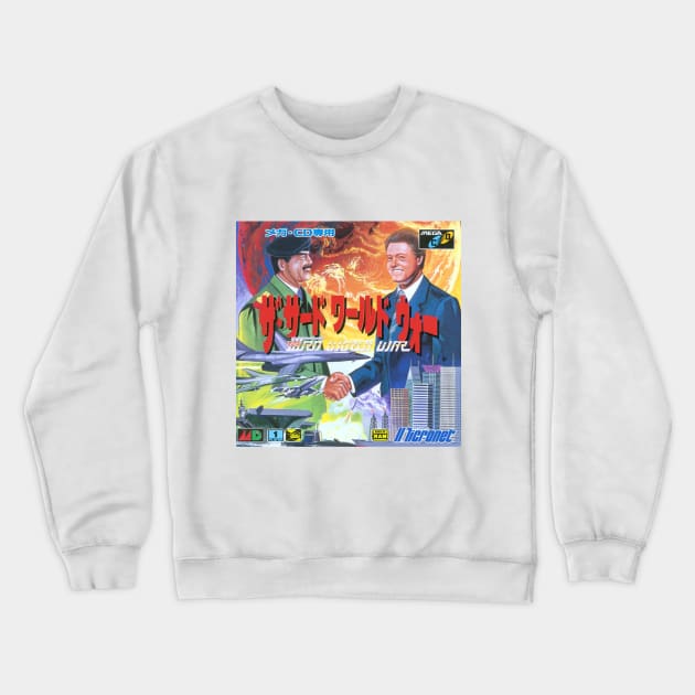 THE THIRD WORLD WAR Crewneck Sweatshirt by snyders6dogrecipe